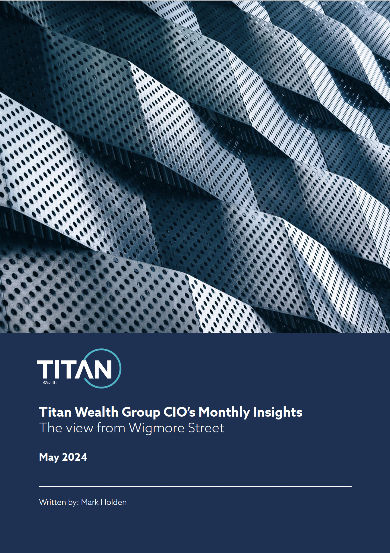 Titan Group CIO’s Monthly Insights May 24